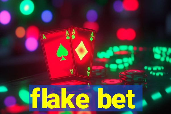 flake bet